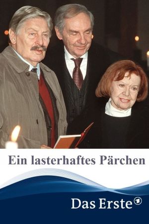 Ein lasterhaftes Pärchen Online Anschauen