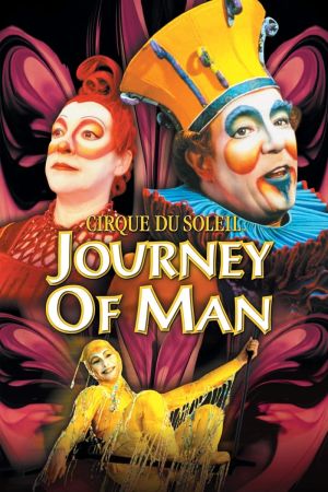 Cirque du Soleil: Journey of Man Online Anschauen