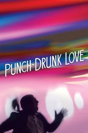 Punch-Drunk Love