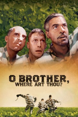 O Brother, Where Art Thou? - Eine Mississippi-Odyssee Online Anschauen