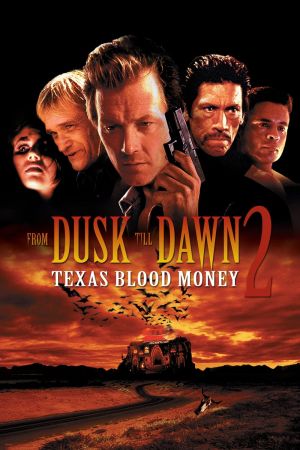 From Dusk Till Dawn 2: Texas Blood Money Online Anschauen