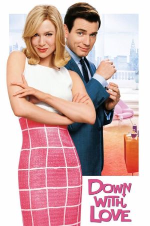 Down with Love - Zum Teufel mit der Liebe!