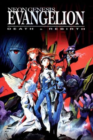 Neon Genesis Evangelion: Death & Rebirth Online Anschauen