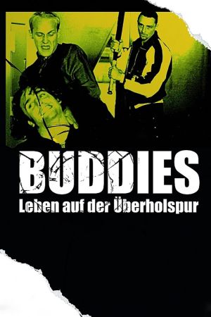 Buddies - Leben auf der Überholspur Online Anschauen