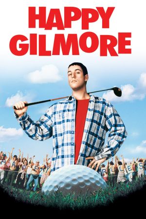 Happy Gilmore - Ein Champ zum Verlieben