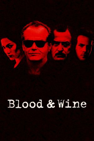 Blood & Wine - Ein tödlicher Cocktail Online Anschauen