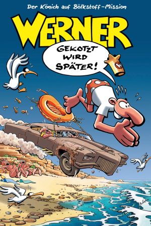 Werner - Gekotzt wird später! Online Anschauen