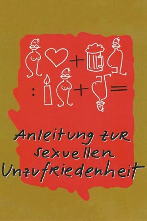 Anleitung zur sexuellen Unzufriedenheit