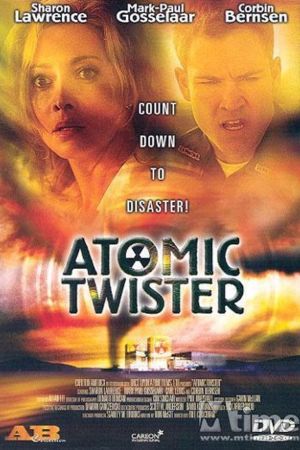 Atomic Twister - Sturm des Untergangs