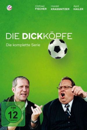 Die Dickköpfe Online Anschauen