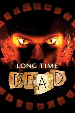 Long Time Dead Online Anschauen