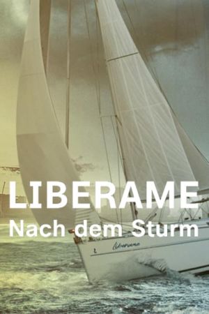 Liberame – Nach dem Sturm online anschauen