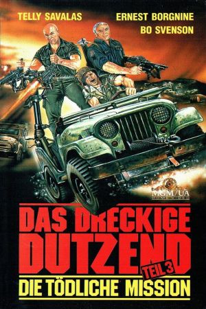 Das Dreckige Dutzend III - Die tödliche Mission Online Anschauen