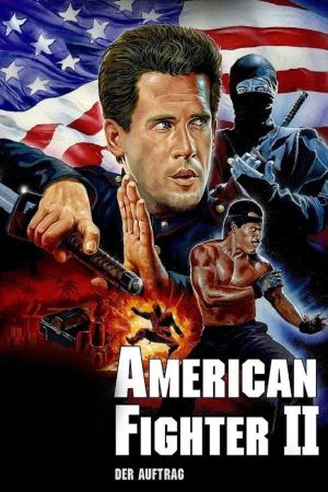 American Fighter 2: Der Auftrag