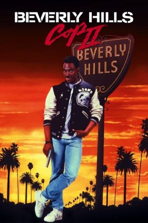 Beverly Hills Cop II Online Anschauen