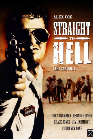 Straight to Hell -­ Fahr zur Hölle Online Anschauen