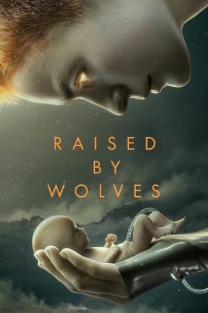 Raised by Wolves online anschauen