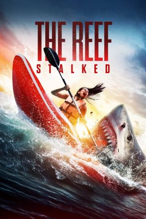 The Reef 2 - Stalked Online Anschauen