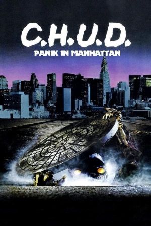 C.H.U.D. - Panik in Manhattan Online Anschauen