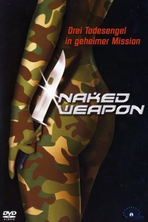 Naked Weapon Online Anschauen