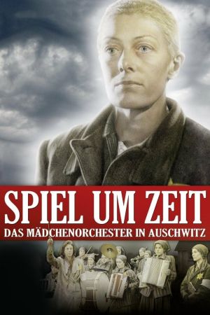 Spiel um Zeit - Das Mädchenorchster in Auschwitz Online Anschauen