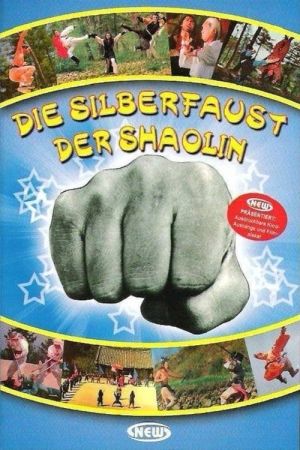 Die Silberfaust der Shaolin Online Anschauen