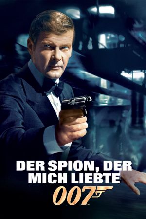 James Bond 007 - Der Spion, der mich liebte Online Anschauen