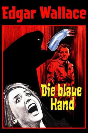 Edgar Wallace: Die Blaue Hand Online Anschauen