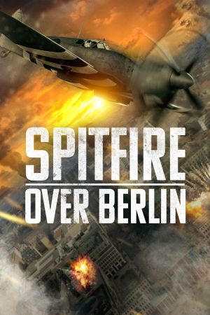 Spitfire Over Berlin Online Anschauen