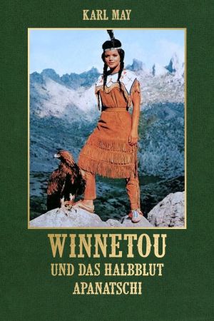 Winnetou und das Halbblut Apanatschi Online Anschauen