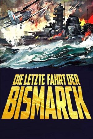 Die letzte Fahrt der Bismarck Online Anschauen