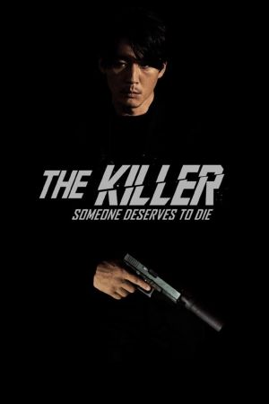 The Killer – Someone Deserves to Die Online Anschauen