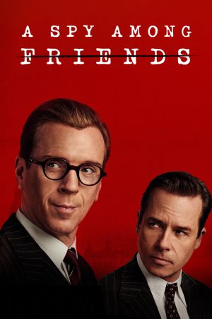 A Spy Among Friends online anschauen