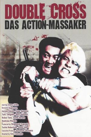 Double Cross - Das Action-Massaker Online Anschauen