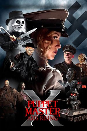 Puppet Master X: Axis Rising Online Anschauen