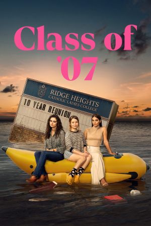 Class of '07 online anschauen