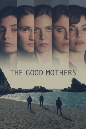 The Good Mothers online anschauen