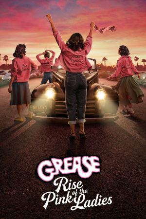 Grease: Rise of the Pink Ladies online anschauen