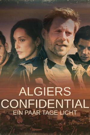 Algiers Confidential - Ein paar Tage Licht online anschauen