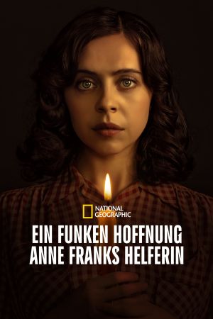 Ein Funken Hoffnung – Anne Franks Helferin online anschauen