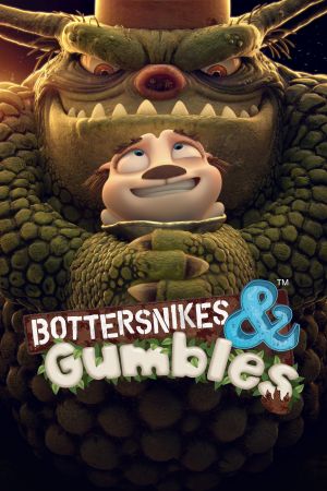 Bottersnikes & Gumbles online anschauen