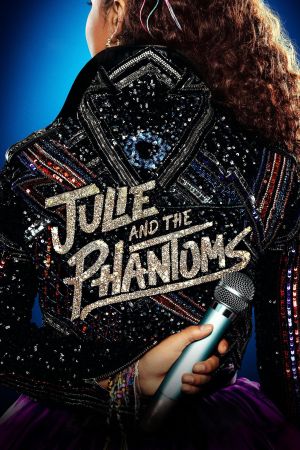 Julie and the Phantoms online anschauen