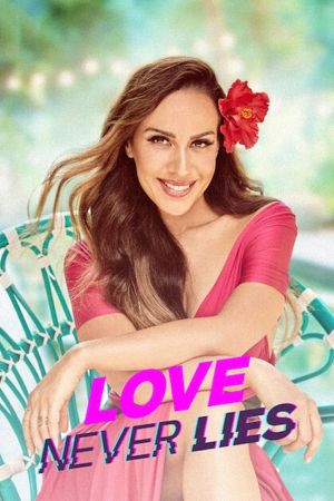 Love Never Lies online anschauen