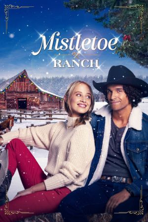 Mistletoe Ranch - Wo das Herz wohnt Online Anschauen