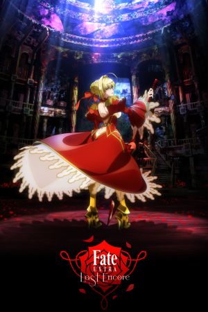 Fate/EXTRA Last Encore online anschauen