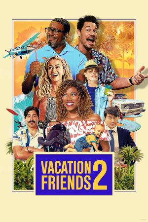 Vacation Friends 2 Online Anschauen