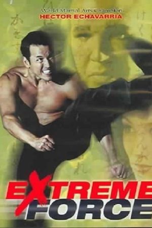 Extreme Force Online Anschauen