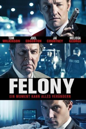 Felony - Ein Moment kann alles verändern Online Anschauen