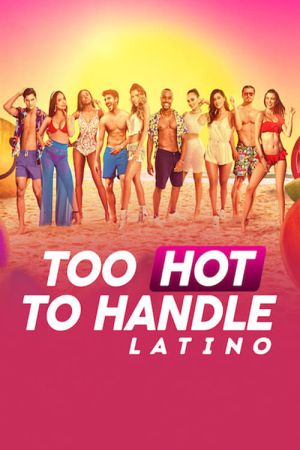 Too Hot to Handle: Latino online anschauen