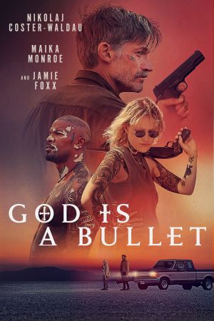 God Is a Bullet